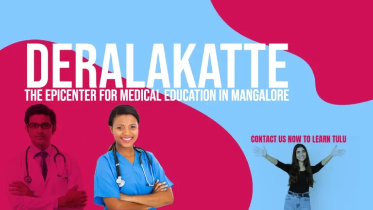 Deralakatte – Epicenter of Medical Education